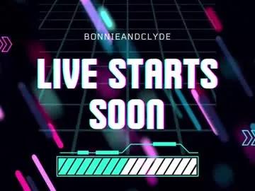 bonnieandclyde540767 on Chaturbate 